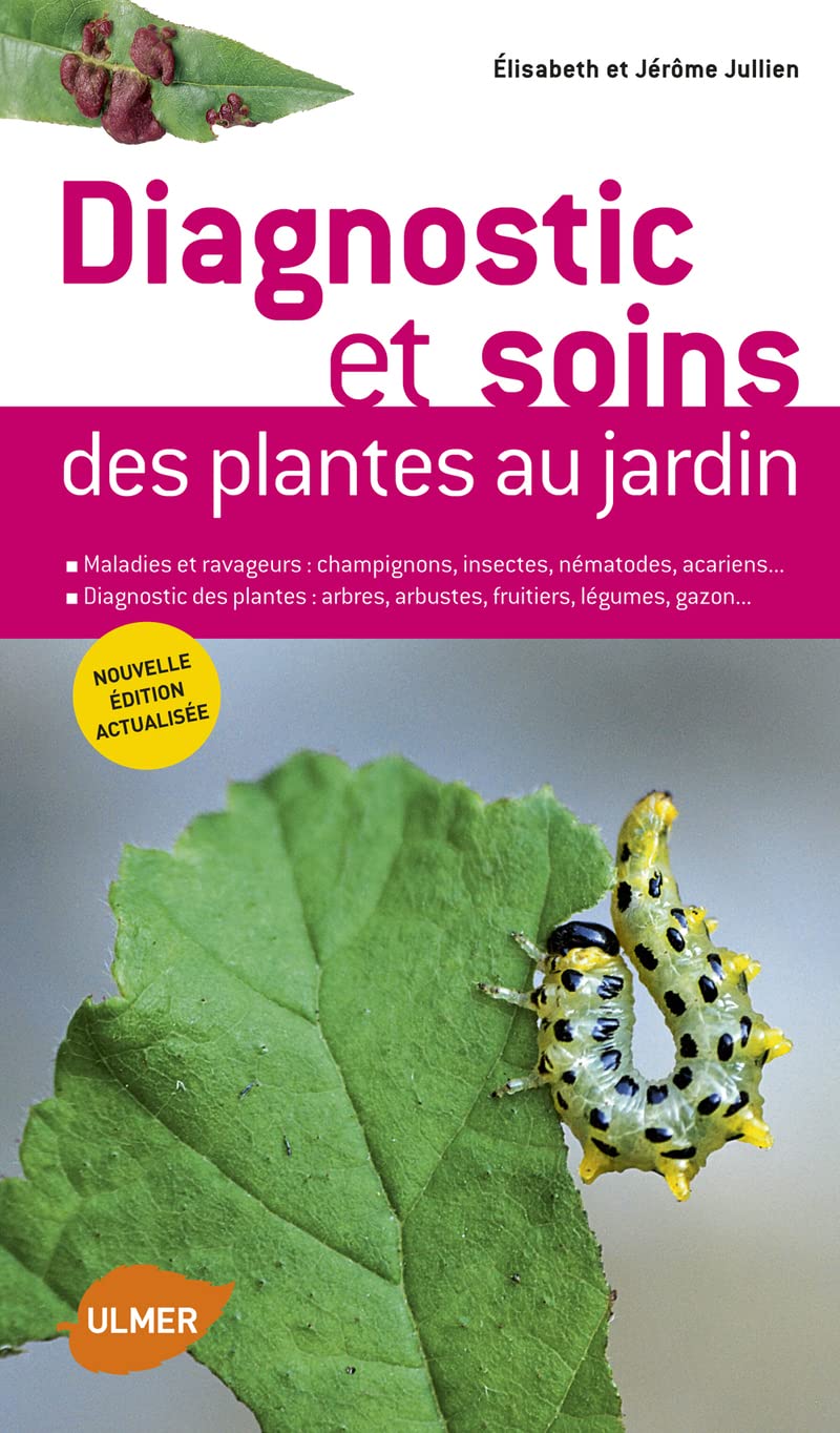 Diagnostic et soins des plantes de jardin, édition actualisée book
