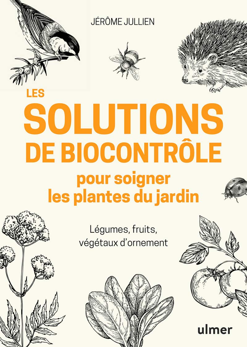 Les solutions de biocontrôle pour soigner les plantes du jardin book
