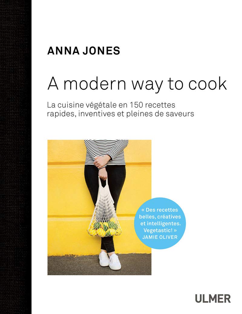 A modern way to cook: 150 recettes rapides, inventives et pleines de saveurs Leisure, Home & Garden