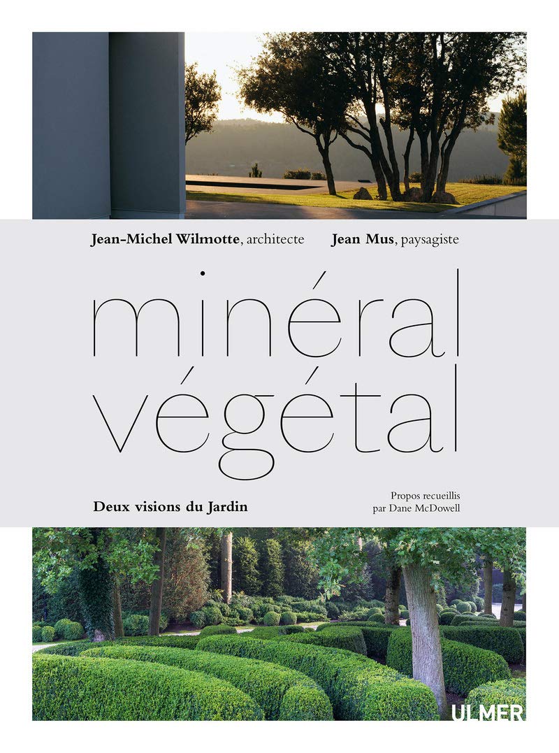 Minéral-Végétal - Deux visions du jardin book