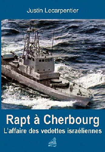 Rapt à Cherbourg : l'affaire des vedettes israéliennes Contemporary literature