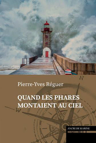Quelques histoires de phares à histoires... Politics & History