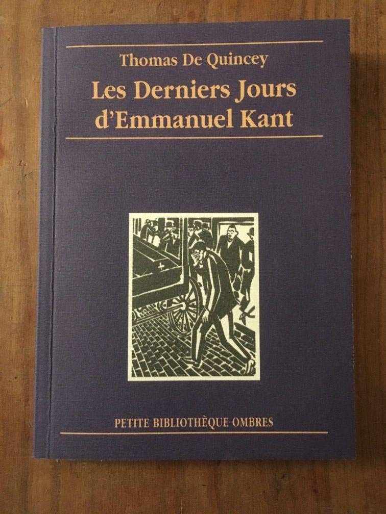 LES DERNIERS JOURS D'EMMANUEL KANT: Récit Essays & Short Stories