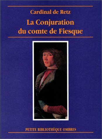 CONJURATION DU COMTE JEAN-LOUIS DE FIESQUE Politics & History
