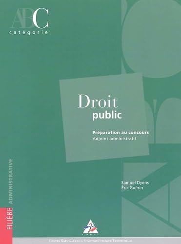 Droit public: Préparation au concours adjoint administratif catégorie C book
