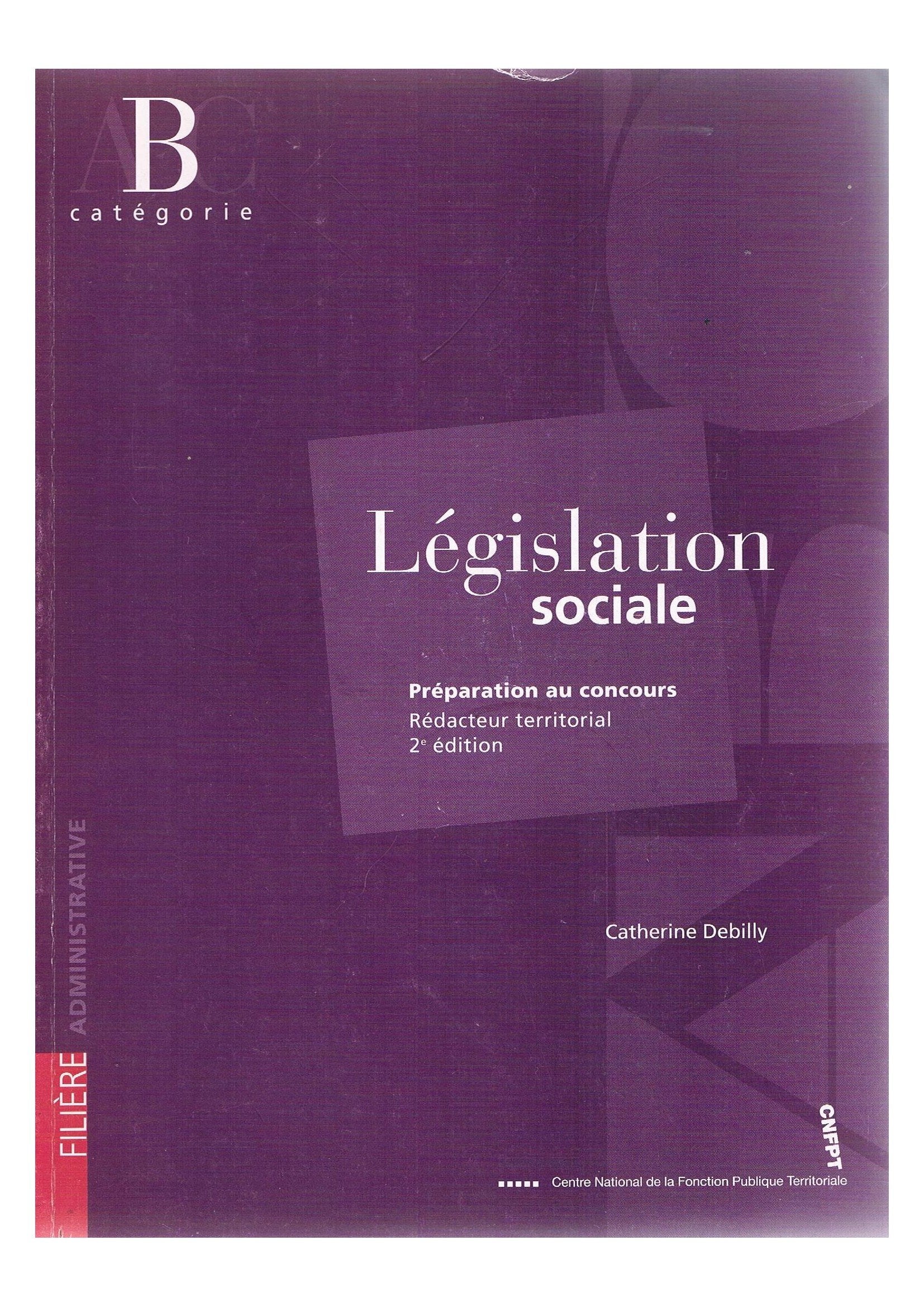Législation sociale: Préparation au concours Rédacteur territorial book