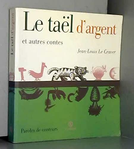 Le Taël d'argent: Et autres contes book