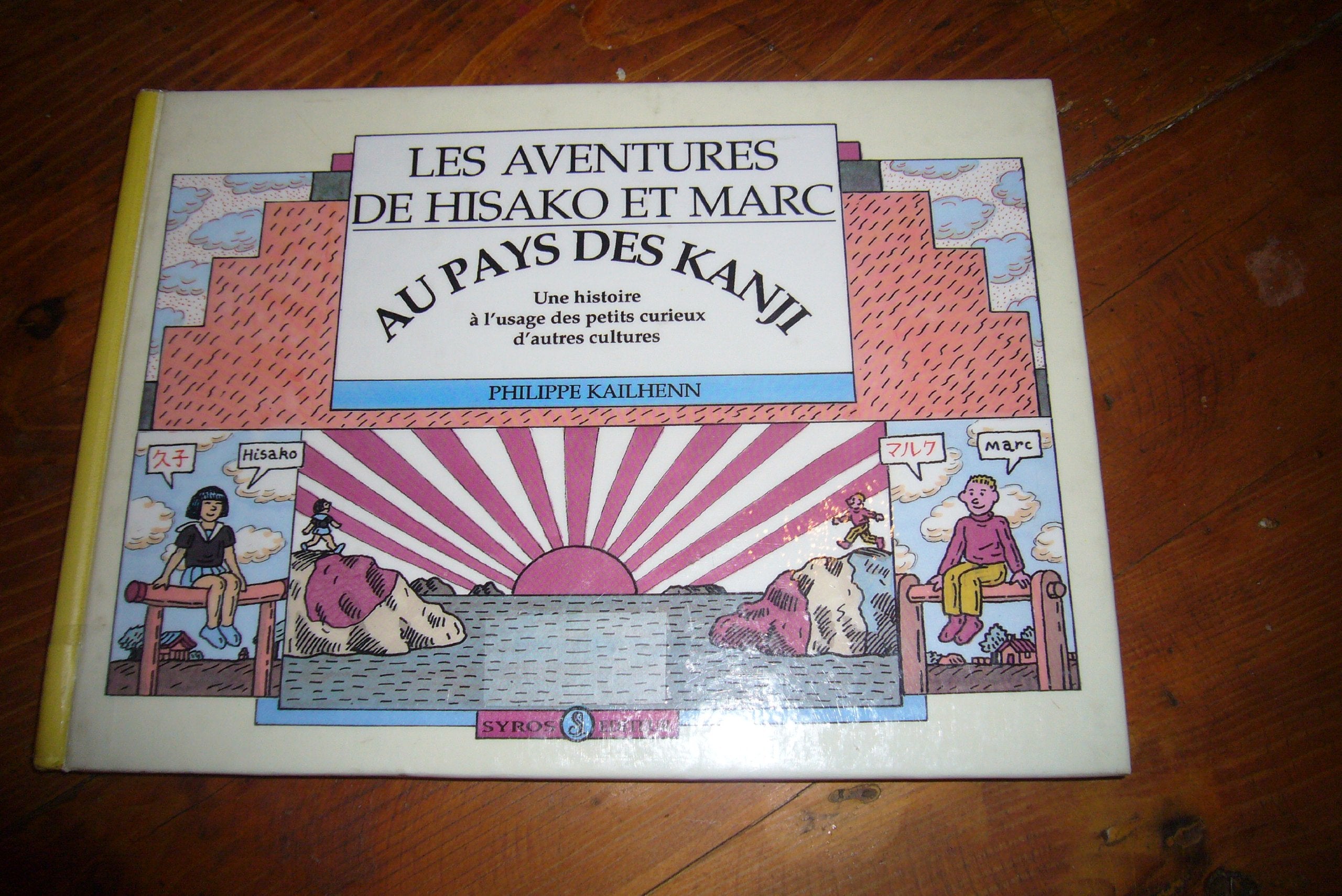 Les aventures de Hisako et Marc au pays des Kanji book