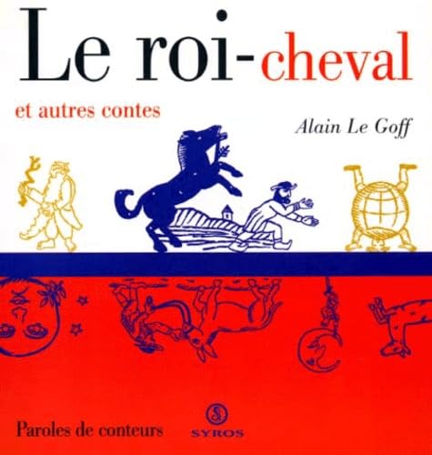 Le roi-cheval et autres contes book