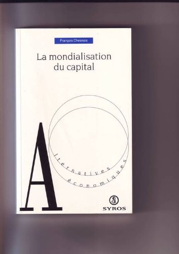 La Mondialisation Du Capital book