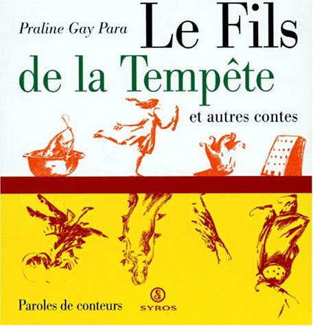 Le fils de la tempête : et autres contes Fairy Tales & Legends