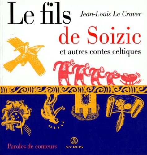 Le fils de Soizic et autres contes celtiques Books