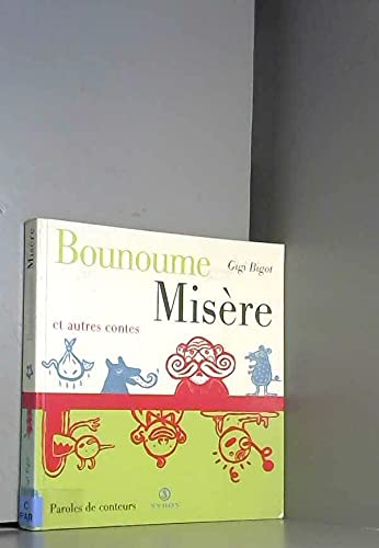 Bounoume Misère et autres contes Books