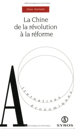 La Chine : de la révolution à la réforme Books