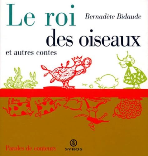 Le roi des oiseaux: Et autres contes book