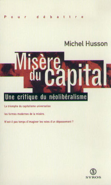 Misère du capital : une critique du néolibéralisme Books