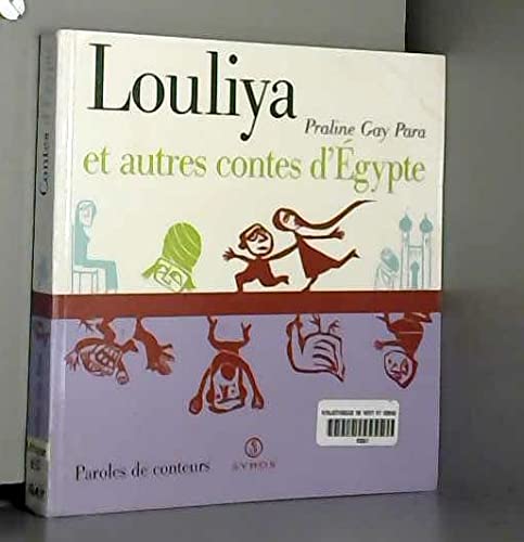 Louliya et autres contes d'Egypte book