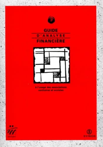 Guide d'analyse financière. A l'usage des associations sanitaires et sociales book