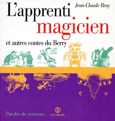 L'apprenti magicien : et autres contes du Berry Books