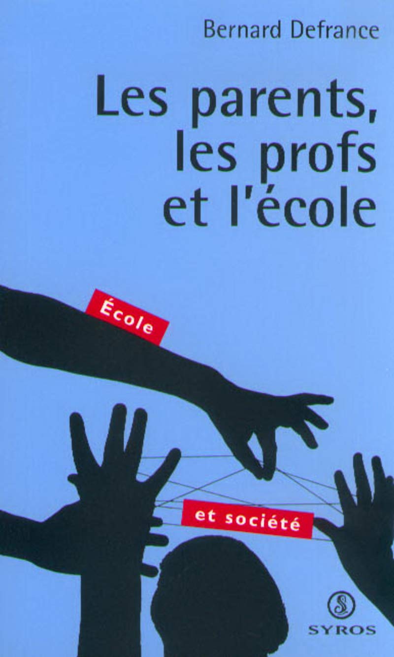 Les Parents, les profs et l'école book