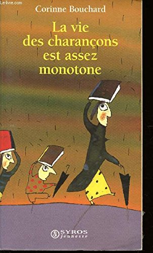 La vie des charançons est assez monotone Books