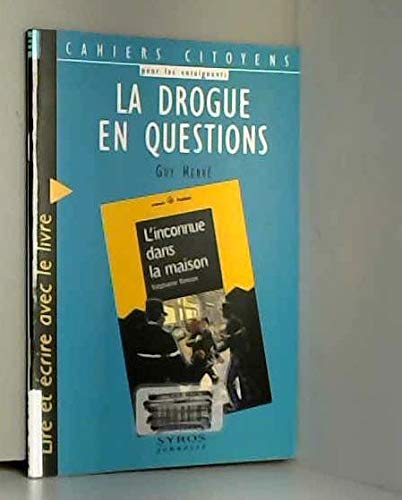 La drogue en questions : lire et écrire avec le livre L'inconnue dans la maison de Stéphanie Benson, Souris noire n° 19 Books