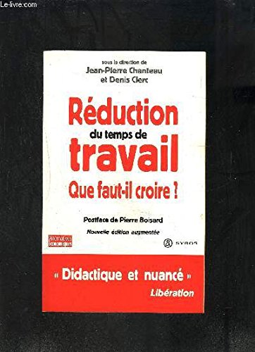 Réduction du temps de travail. Que faut-il croire ? book