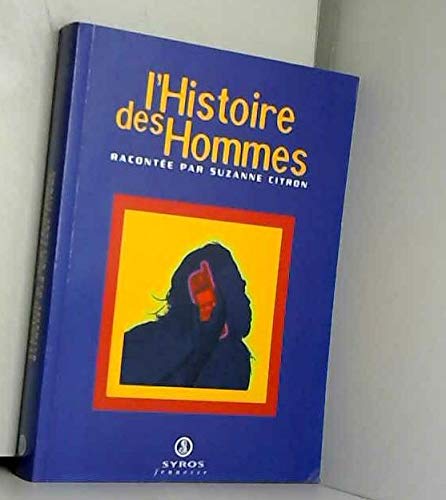 L'Histoire Des Hommes. Edition 1999 Books