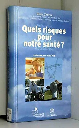 Quels riques pour notre santé ? book