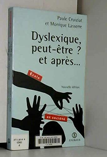 Dyslexique, peut-être ? Et après..., 2e édition book