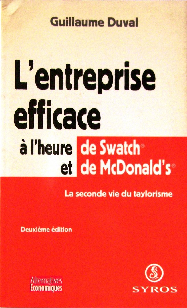 L'entreprise efficace à l' heure de Swatch et de McDonald's book