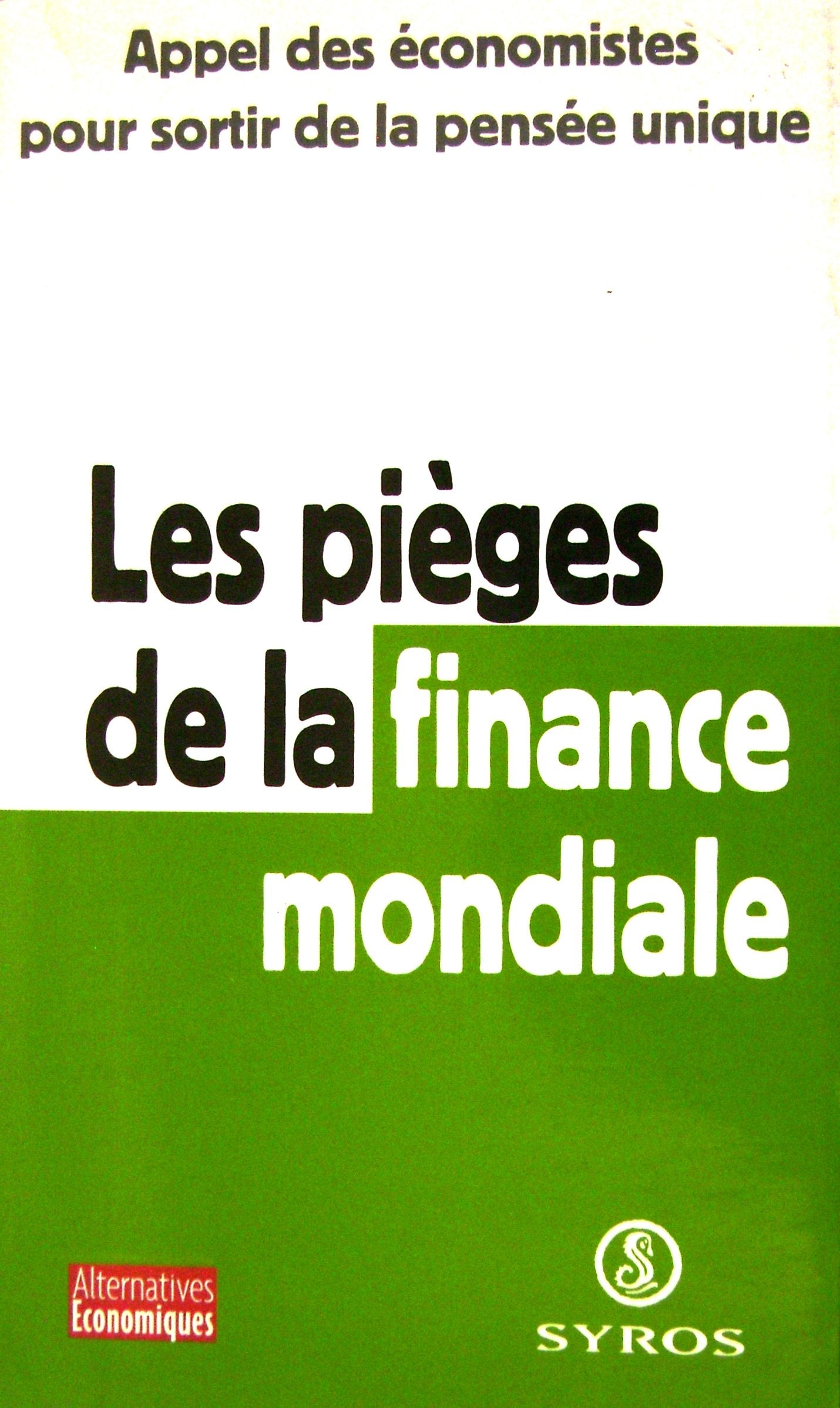 Les Pièges de la finance mondiale book