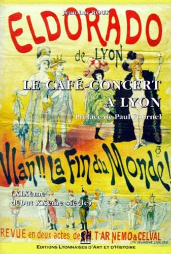 Le café-concert à Lyon: XIXe-début XXe siècle book