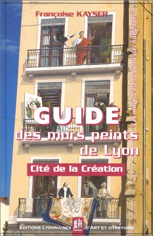 Guide des murs peints de lyon Books