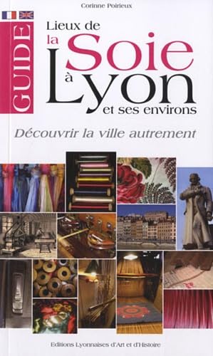 Guide des lieux de la soie à Lyon et ses environs Leisure, Home & Garden