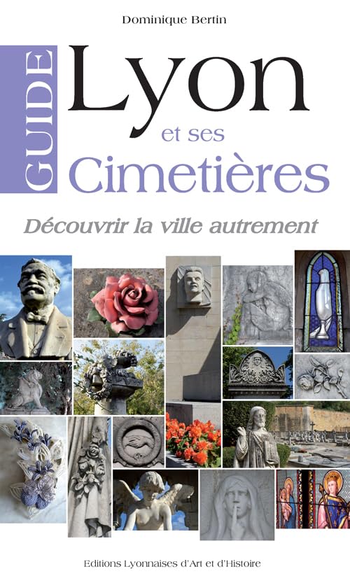 Guide de Lyon et ses cimetières Leisure, Home & Garden