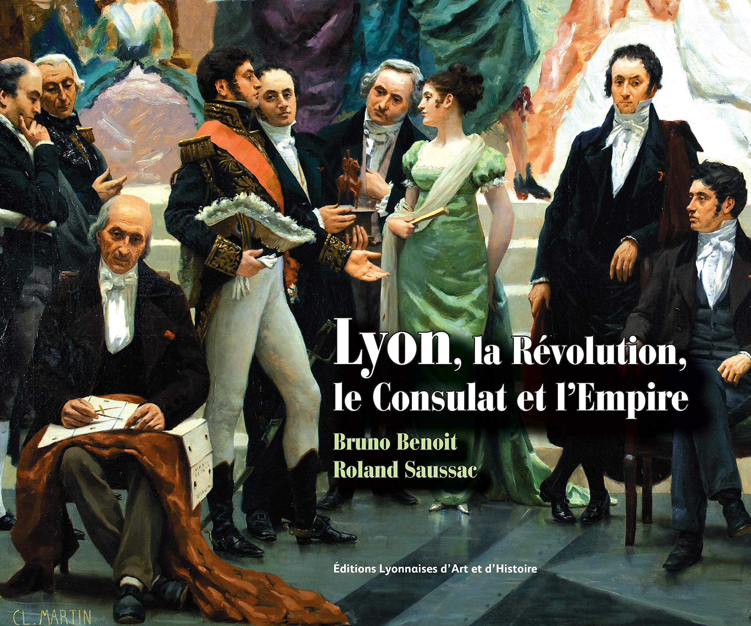 Lyon, la Révolution, le Consulat et l'Empire book