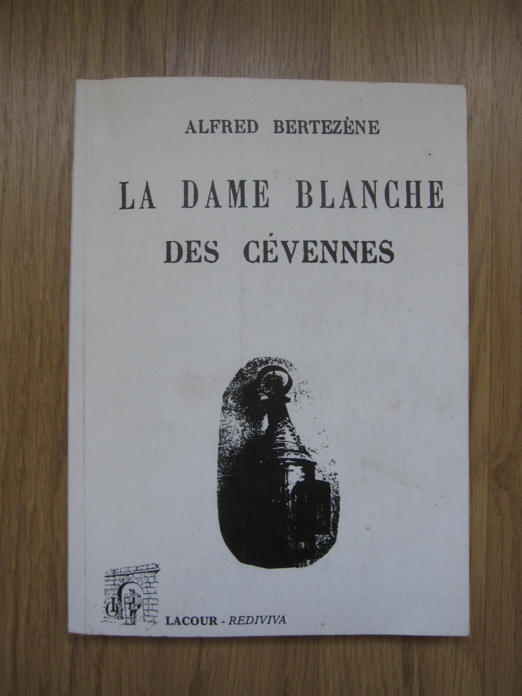 La dame blanche des Cévennes (Rediviva) book