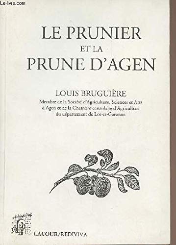 Le prunier et la prune d'Agen: - book