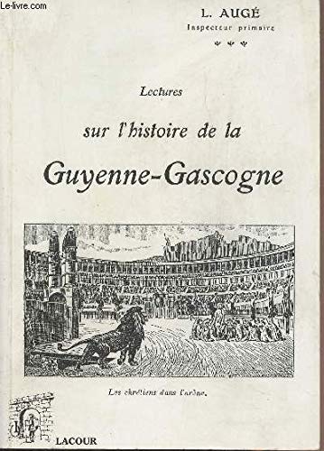 Lectures sur l'histoire de la Guyenne-Gascogne book