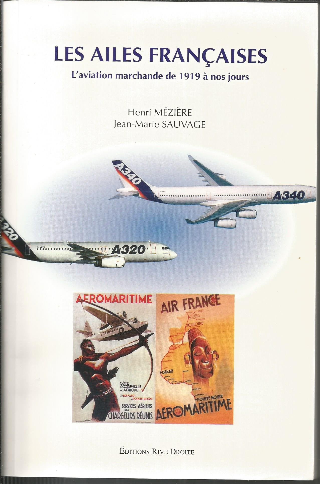 Les Ailes françaises : Aviation marchande de 1919 à nos jours Books