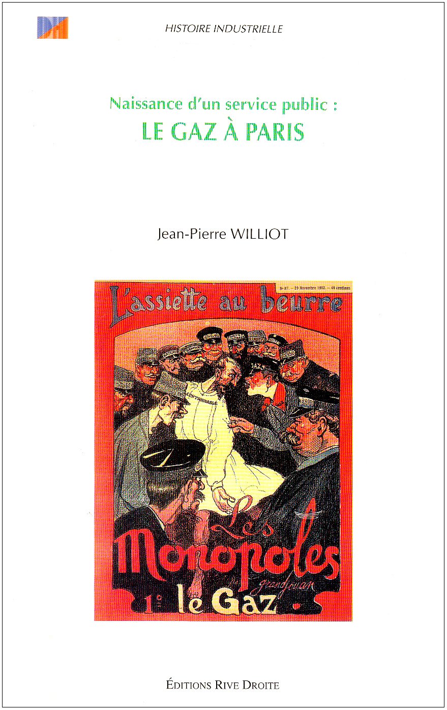 L'industrie du gaz à Paris au XIXe siècle book