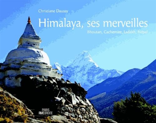 Himalaya, ses merveilles : Bhoutan, Cachemire, Ladakh, Népal Books