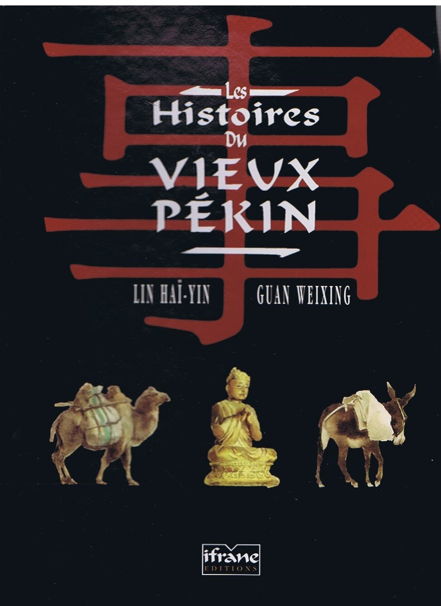Les Histoires Du Vieux Pekin Coffret 3 Volumes book