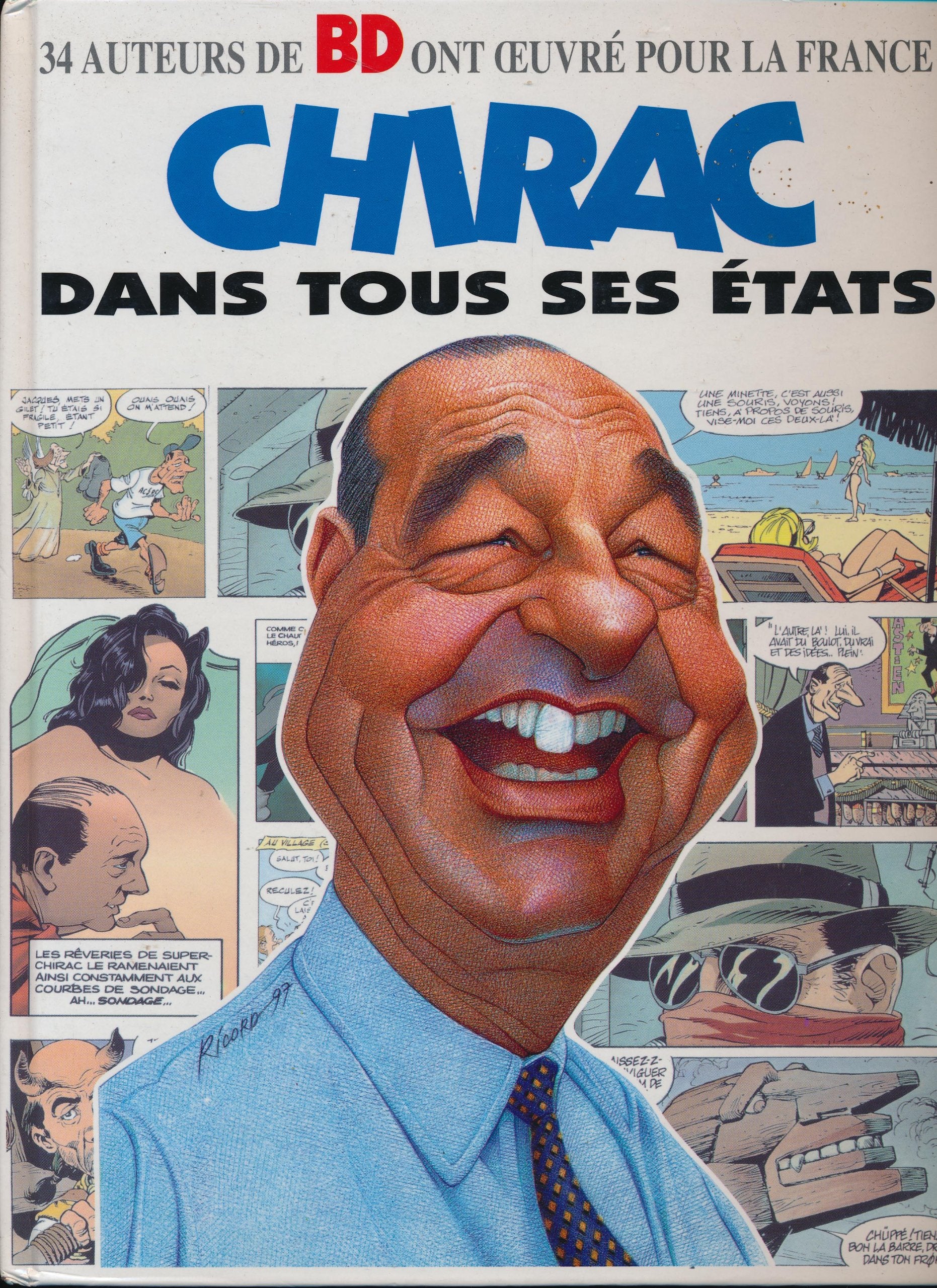 Chirac dans tous ses états: 34 auteurs de BD ont oeuvré pour la Franc Books