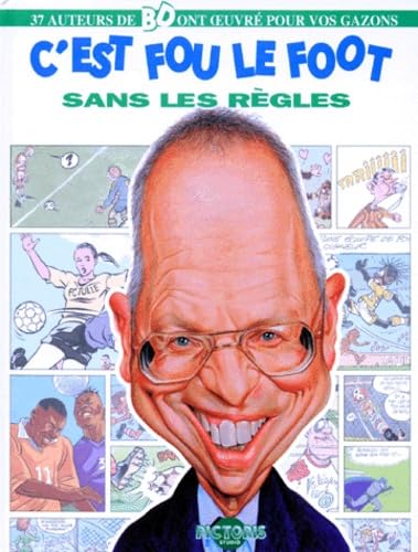 C'est fou le foot sans les règles Books
