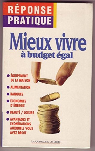 Mieux vivre à budget égal book