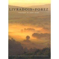 Livradois-Forez : L'auvergne du soleil levant book