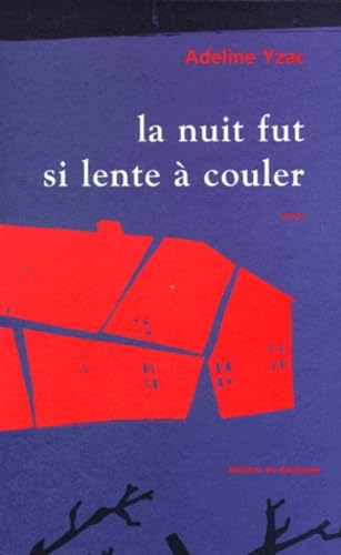 La nuit fut si lente à couler book