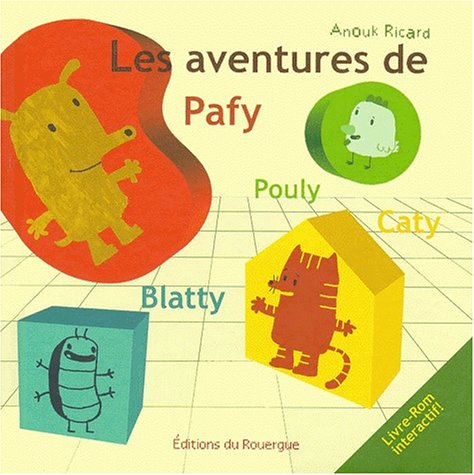 Les aventures de Pafy, Pouly, Caty, Blatty Children's books